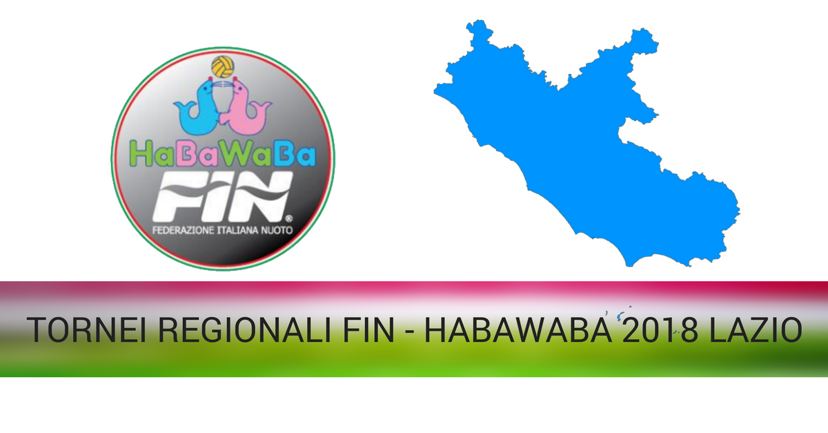 TORNEI REGIONALI FIN - HABAWABA 2018 LAZIO