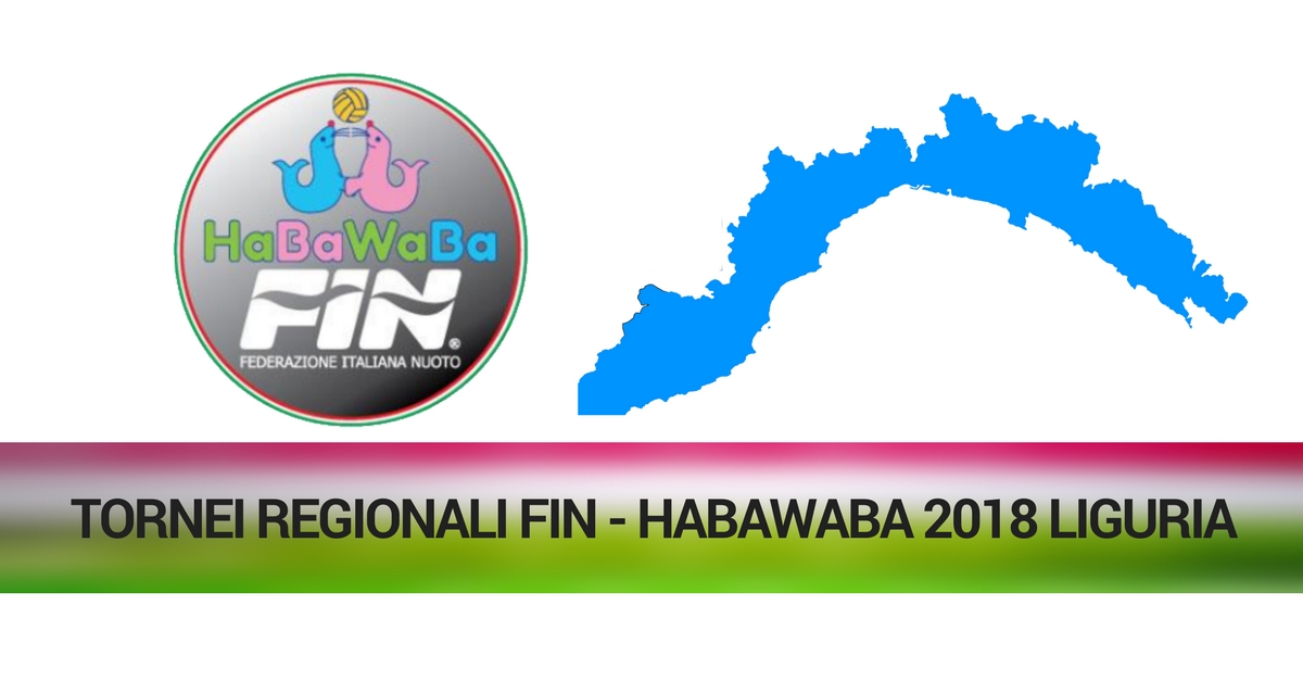 TORNEI REGIONALI FIN - HABAWABA 2018 liguria