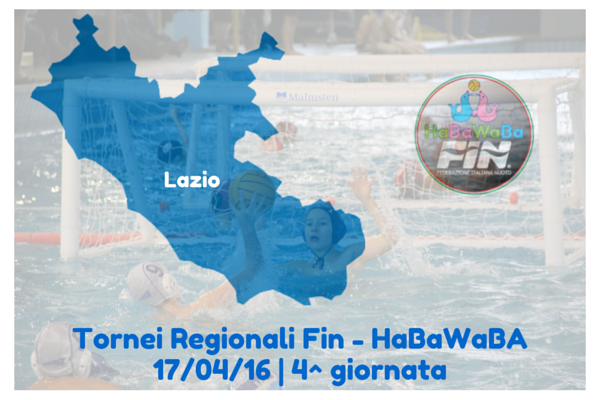 Tornei regionali Fin-HaBaWaBa | Lazio, il 17/4 si gioca la quarta giornata