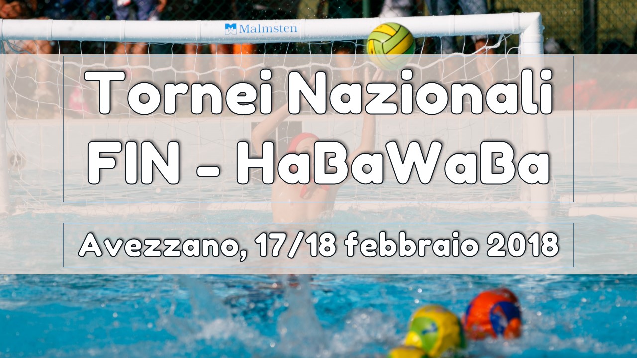 Tornei Nazionali Fin – HaBaWaBa: Avezzano, 17-18 febbraio 2018